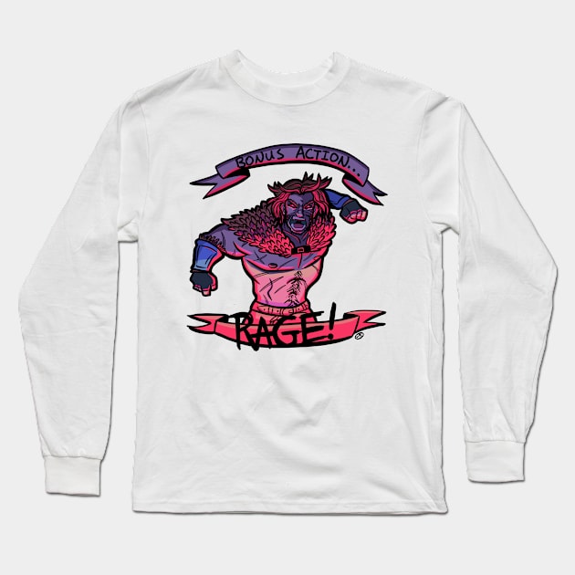 Bonus Action!! RAGE!!! Long Sleeve T-Shirt by DivineandConquer